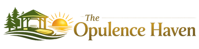 The Opulence Haven
